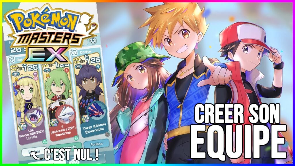 LE GUIDE ULTIME POUR CREER CORRECTEMENT SA TEAM SUR POKEMON MASTERS EX