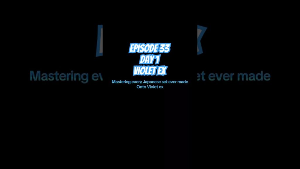 Episode 33 | Violet EX master set #pokemon #japanesepokemon #pokemontcg #pokemonpulls #pctg