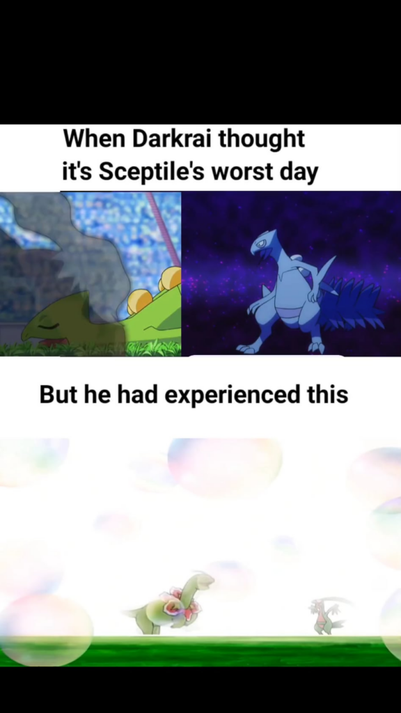 Darkrai thought it's Sceptile's worst day...