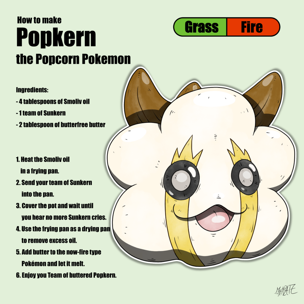 Popkern - the Popcorn Pokemon