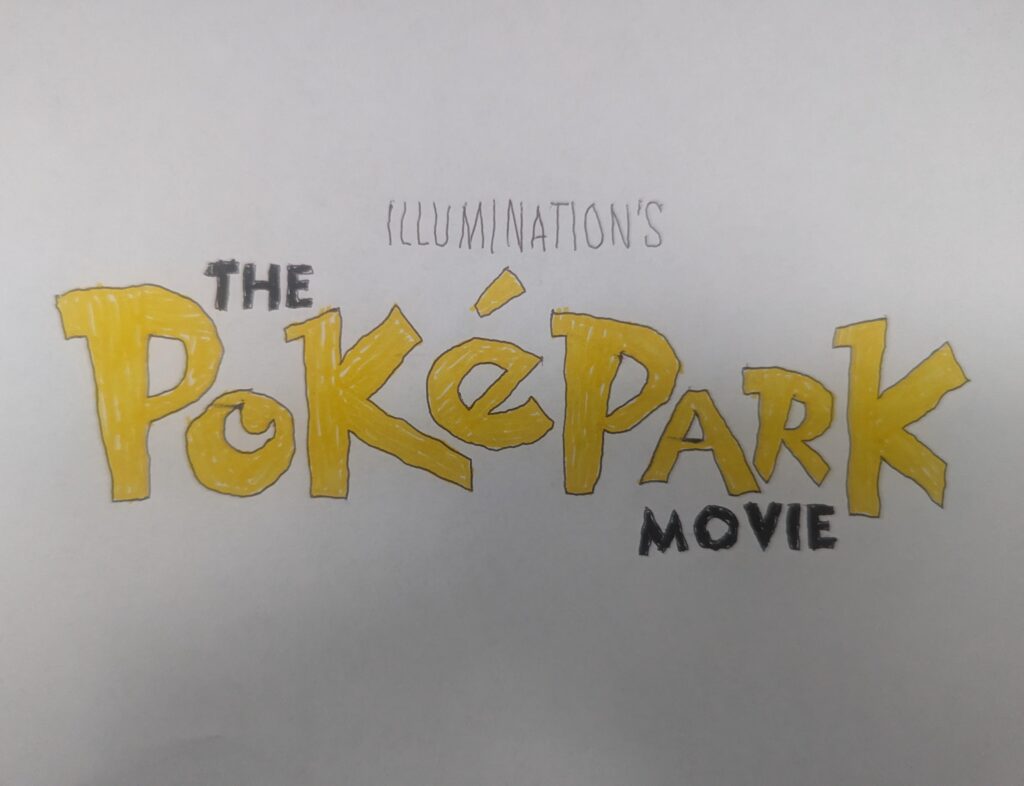 My idea for a Pokémon movie from Illumination