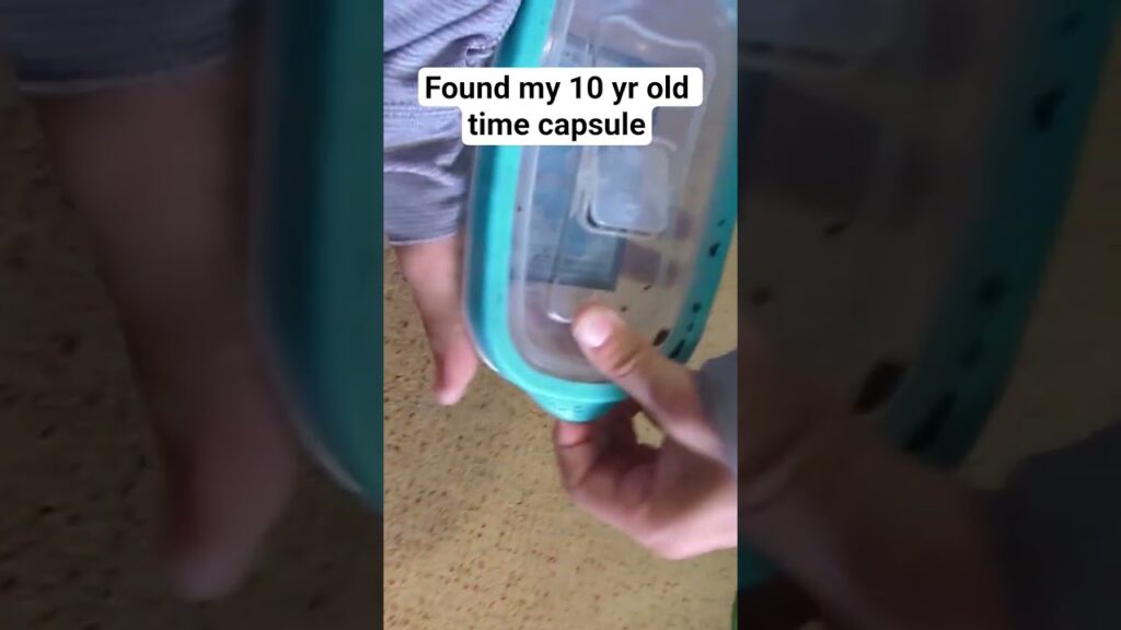 found my 10 yr old capsule!!!