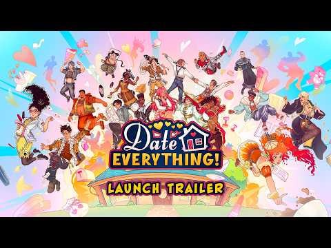 Date Everything! Launch Trailer