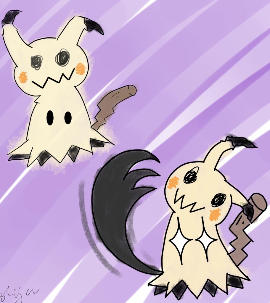 Friend requested a mimikyu