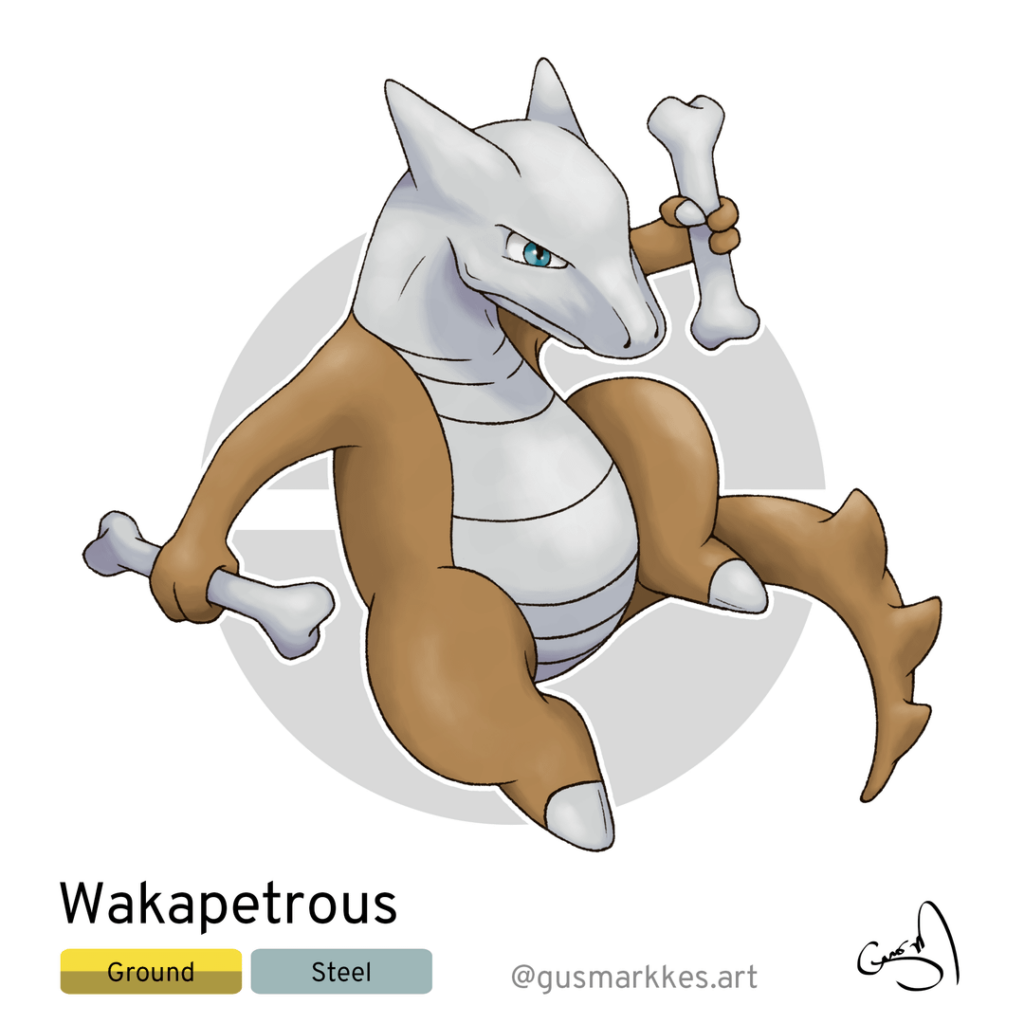 WAKAPETROUS (Marowak's evolution)