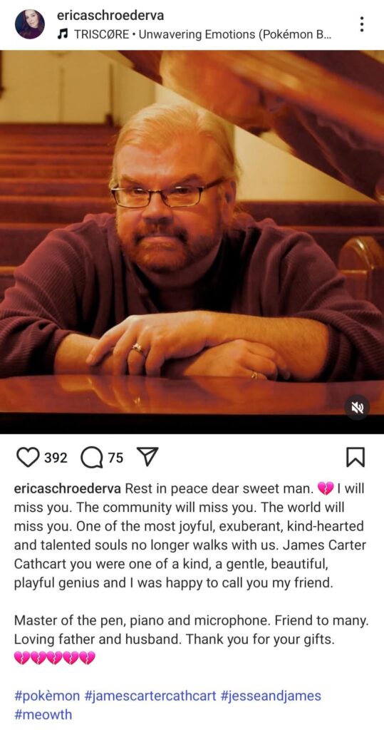 James Carter Cathcart, the former voice actor for Team Rocket's James and Meowth, has passed away