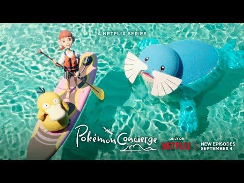 NEW Pokémon Concierge Episodes 🏝️ | Coming September 4 to Netflix | Official Trailer