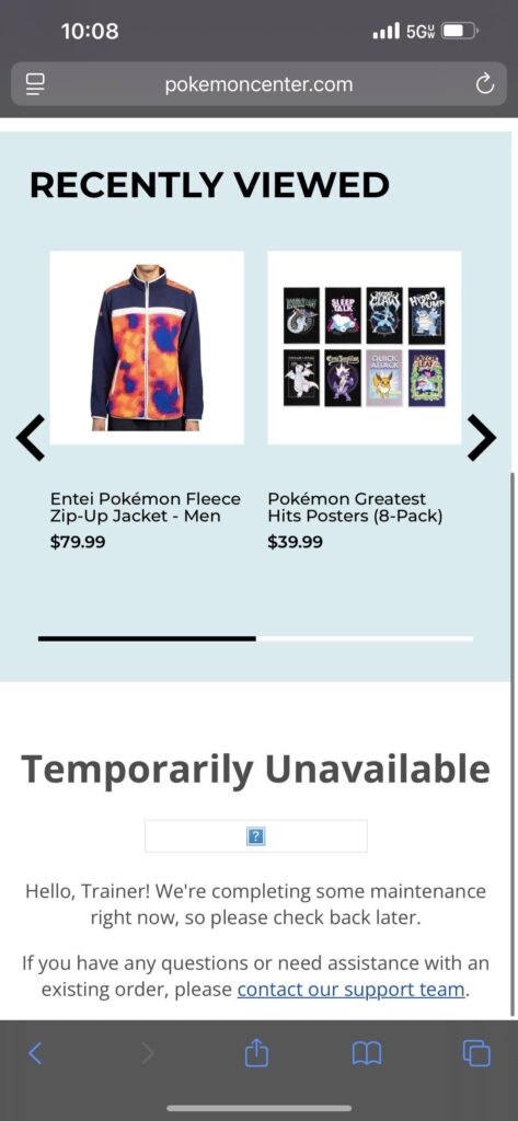What a site…. Got this message after getting past queue only to be put back in to queue after trying to navigate the page, bet everything is already gone. Pokémon what even are you doing????