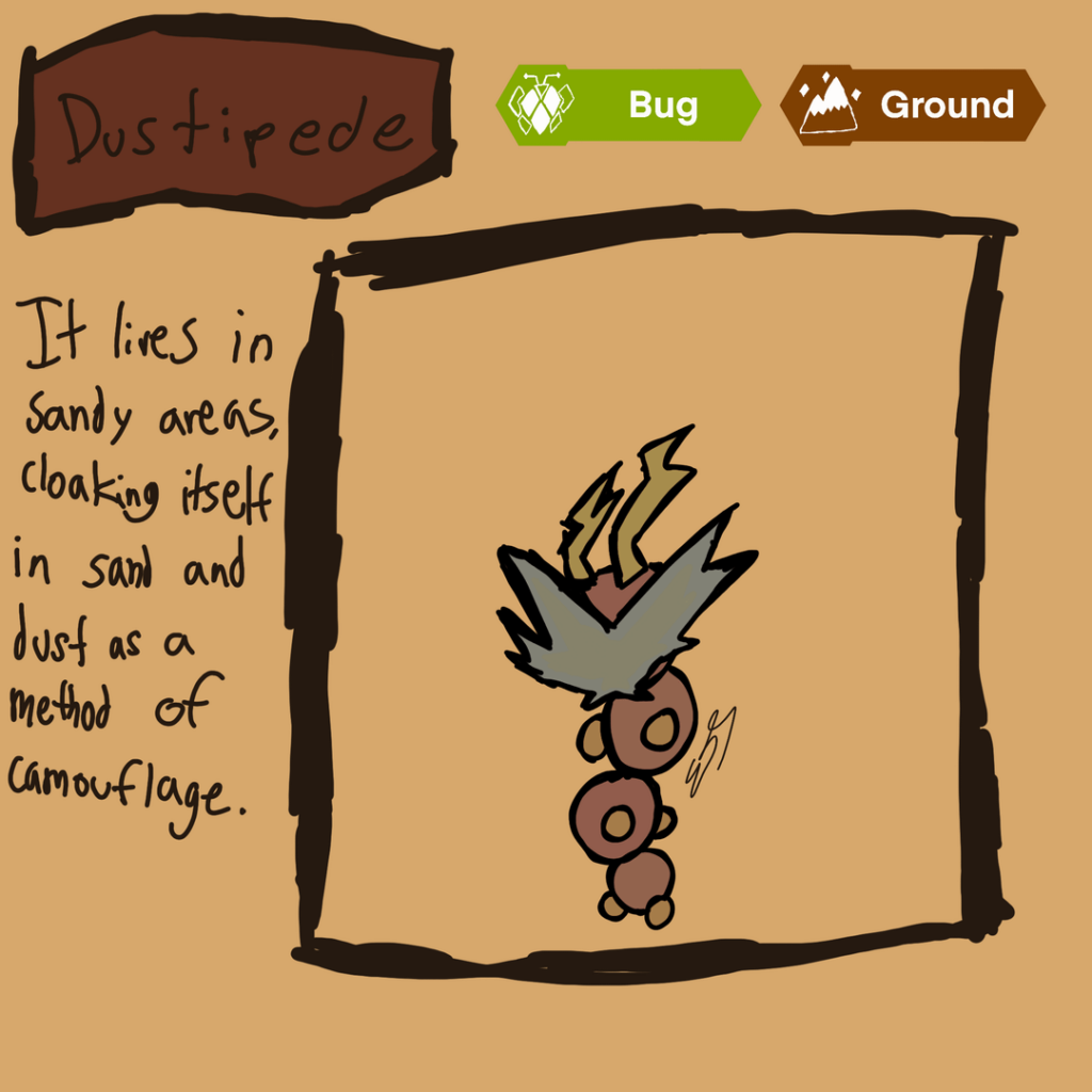 people want a bug/dragon type, but never the bug/ground type.