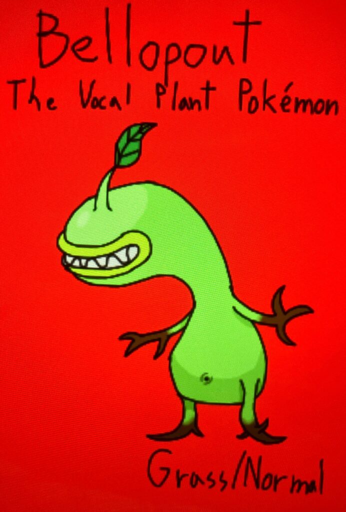 Day 8 of making Fakemon based on my other Reddit communities, this is Bellopout, the Vocal Plant Pokémon!