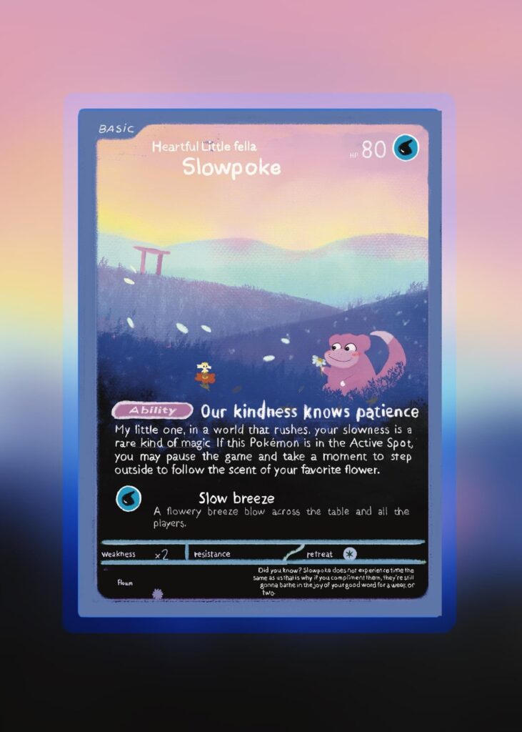 I’m making my own pkm set, the little fellas set and here’s a slowpoke card / art :)