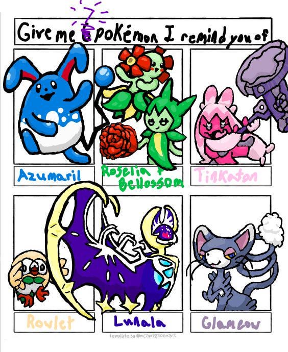 I asked a friend to give me 6 pokemon I reminded him of and he gave me 7!