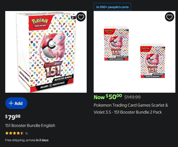 Can you get 151 booster bundles for $50 per 2 packs on walmart right now? so $25 per pack?