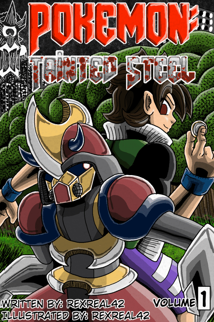 Pokemon: Tainted Steel (My own little Pokemon Manga!!)