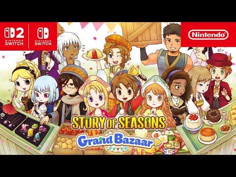 STORY OF SEASONS: Grand Bazaar – Launch Trailer – Nintendo Switch 2