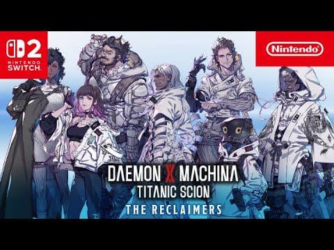 Daemon X Machina: Titanic Scion – Reclaimers Character Trailer – Nintendo Switch 2
