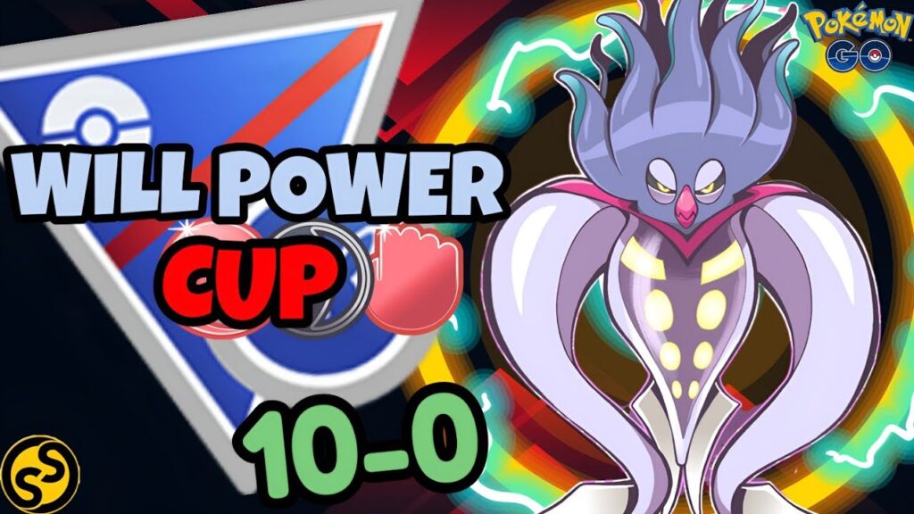10-0 UNBEATABLE TEAM IN WILLPOWER CUP POKEMON GO BATTLE LEAGUE