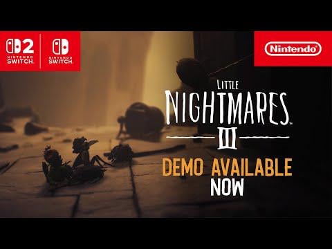 LittleNightmaresIII DemoTrailer 09 17