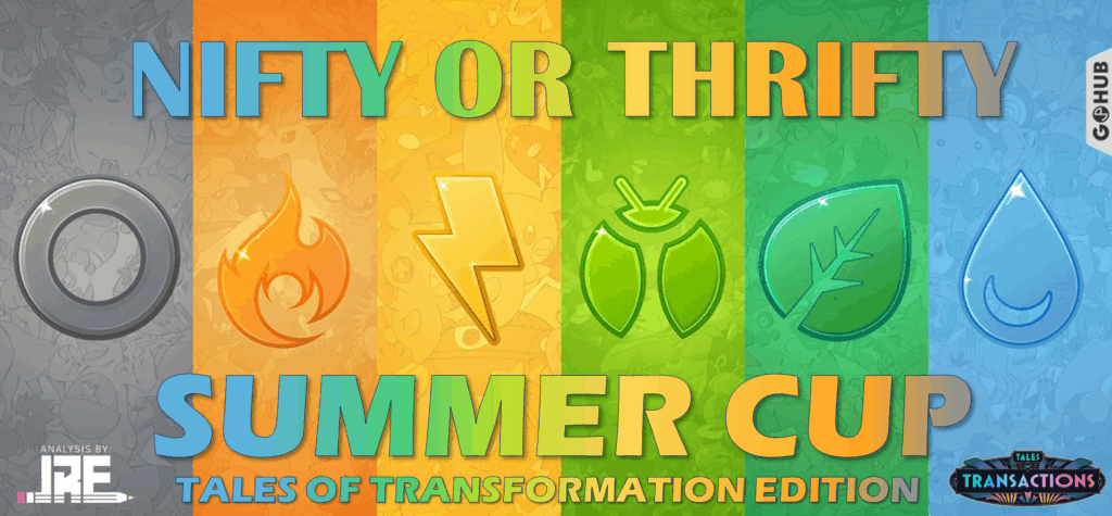 Nifty Or Thrifty: Summer Cup (Great League Edition)