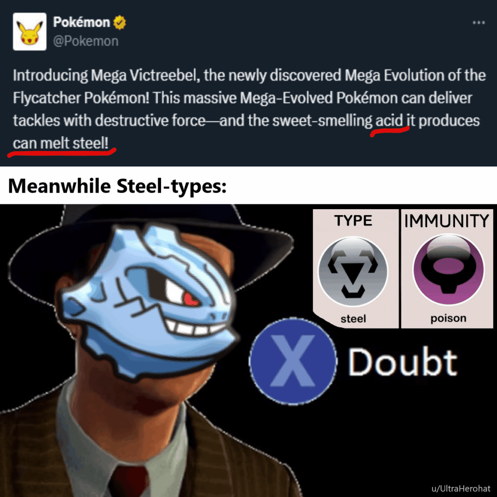 But you can't hit steel-types with Acid ☝🤓 [OC]