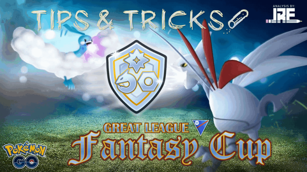 Tips and Tricks: Fantasy Cup (Great League Edition)