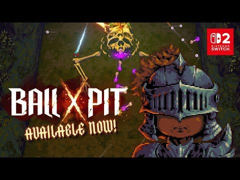 BALL x PIT | Nintendo Switch 2 Edition | OUT NOW