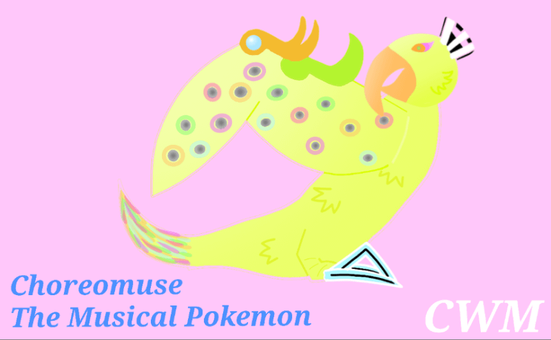 Choreomuse, The Musical Pokémon (My OC)