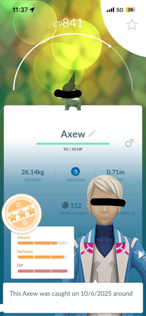 i caught 2 identical axew's (one may have grown up a little)