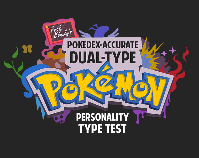 Pokedex-Accurate Personality Type Quiz
