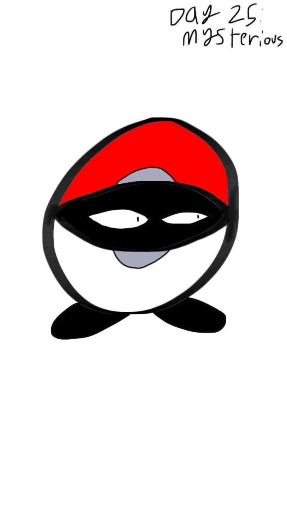 Day 25 of Faketober: Mysterious