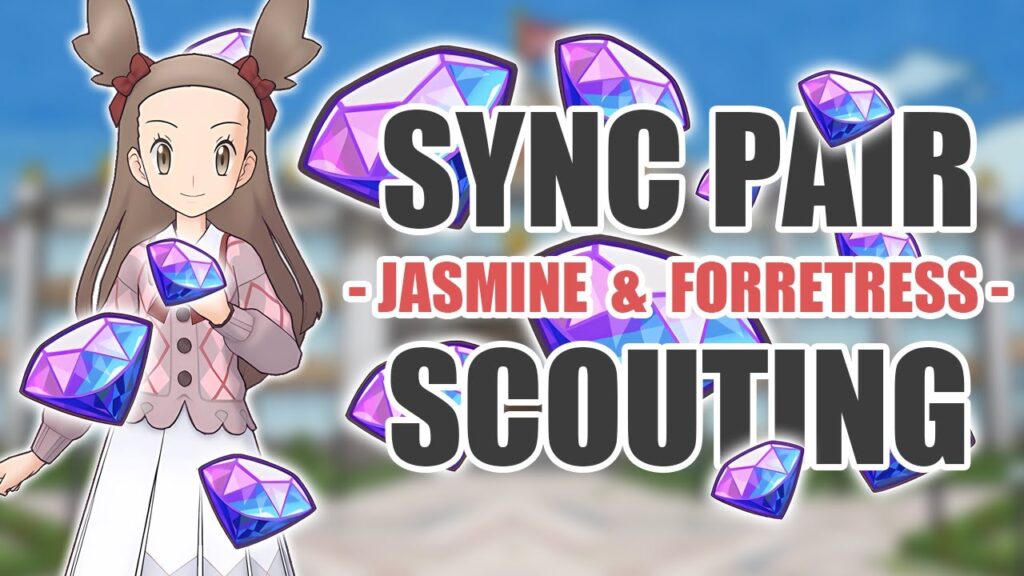 [Pokemon Masters EX] WHY NO EXPLOSION? | Sync Pair Scout - Jasmine (Academy) & Forretress