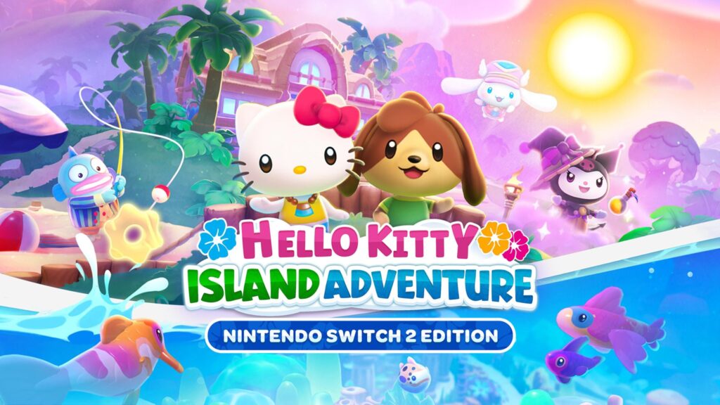 Hello Kitty Island Adventure - Nintendo Switch 2 Edition now available.