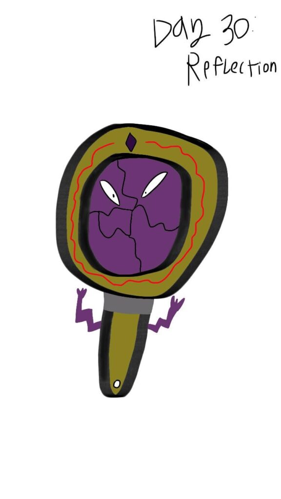 Day 30 of Faketober: Reflection