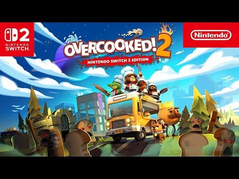 Overcooked 2! Nintendo Switch 2 Edition – Launch Trailer