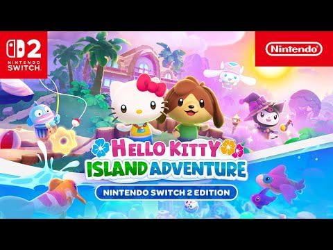 Hello Kitty Island Adventure Nintendo Switch 2 Edition – Launch Trailer