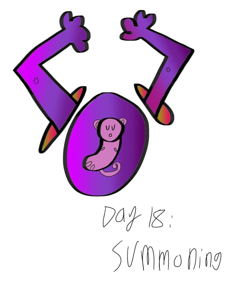 Day 18 of Faketober: Summoning