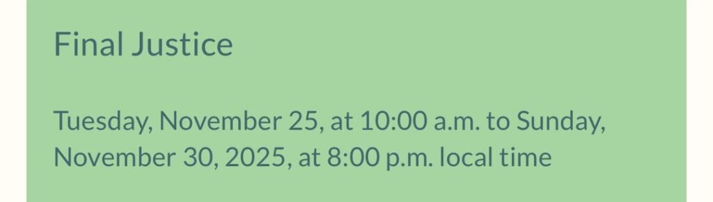 Final Justice advertised to end 8PM Sunday but is 10AM in game