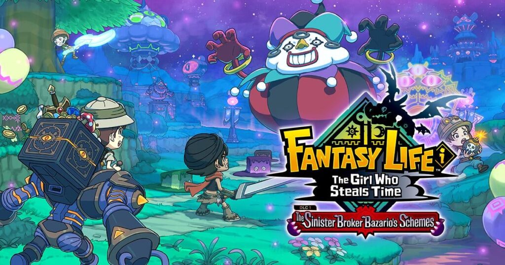 "FANTASY LIFE i: The Girl Who Steals Time" Version 2.0 + "The Sinister Broker Bazario's Schemes" Free DLC out now