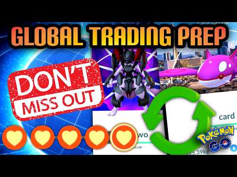 *PKMN EVERYONE WILL WANT FOR GLOBAL TRADING & PREP* Pokemon GO global trading tips