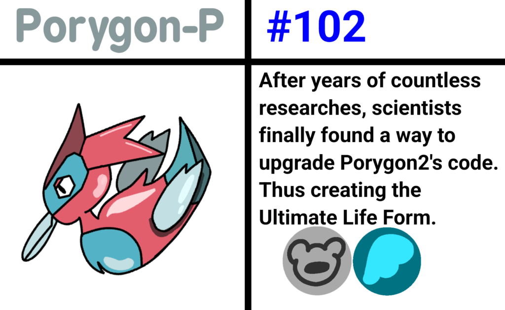 Finally Finalized Porygon-P. The Split evolutşon of Porygon2 for my region.