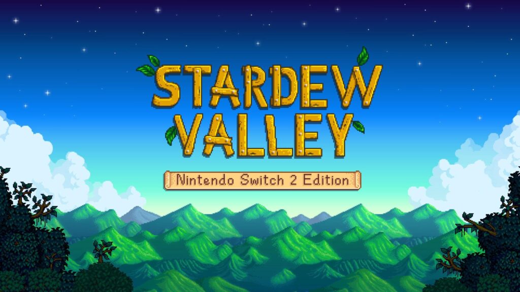 Stardew Valley – Nintendo Switch 2 Edition & free Switch Upgrade Pack out now