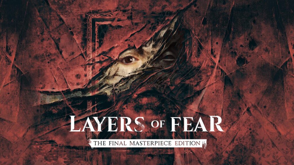 Layers of Fear: The Final Masterpiece Edition for Nintendo Switch 2 is out now
