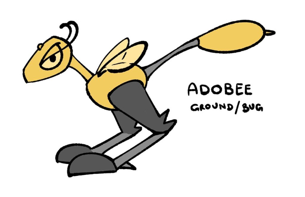 Adobee ( Ground / Bug ); Based on Mud Daubers, Tarantula Hawks, Roadrunners, and Velociraptors