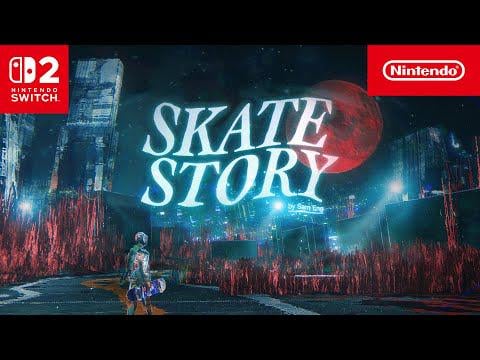 Skate Story – Launch Trailer – Nintendo Switch 2