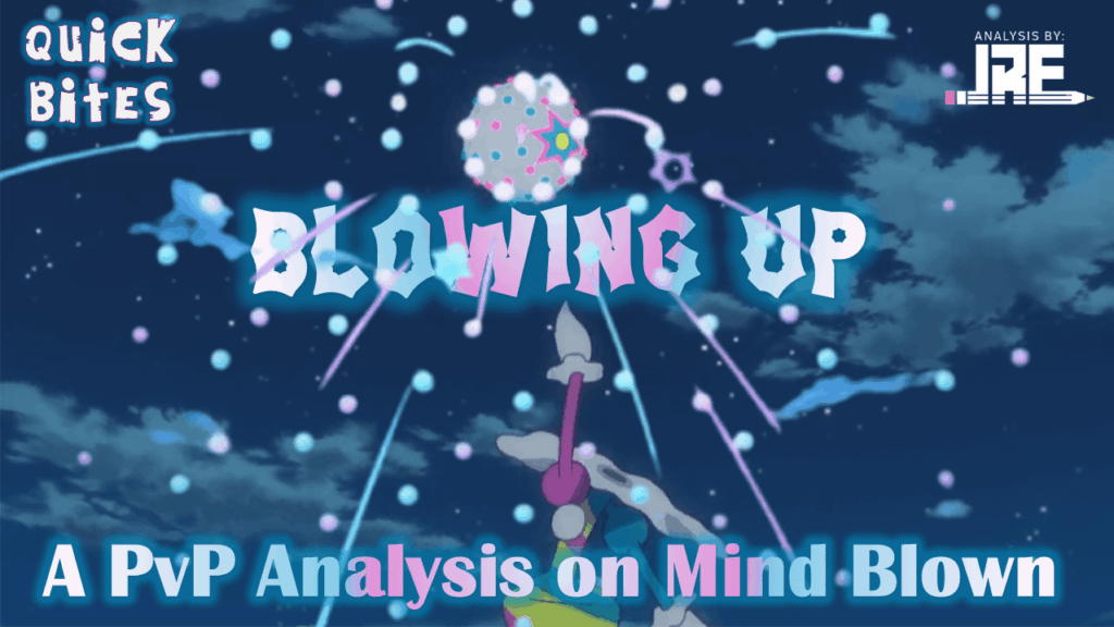 A PvP Analysis on Blacephalon with Mind Blown