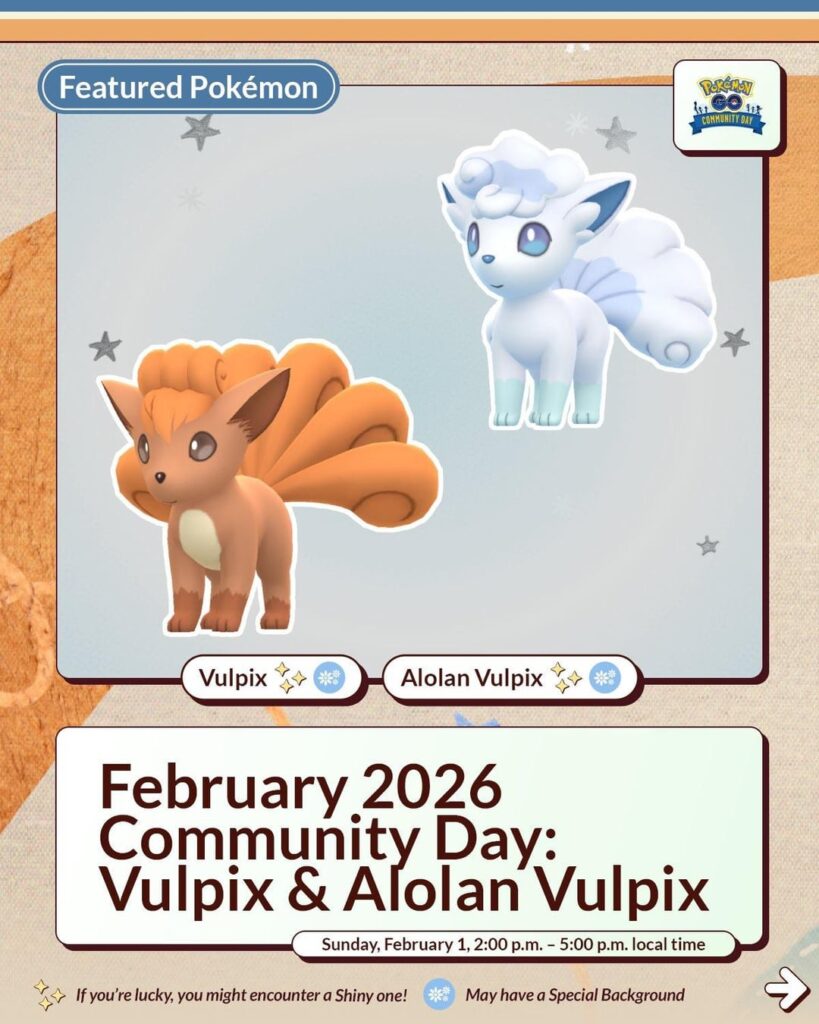 February 2026 Community Day: Vulpix & Alolan Vulpix Niantic Infographic