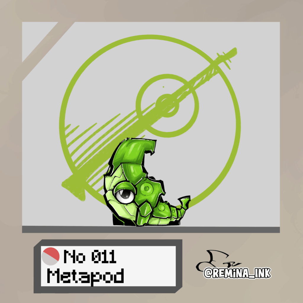 No.011 — Metapod(Kanto Pokédex Project)