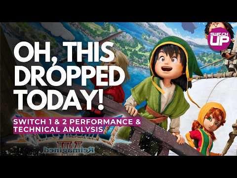 DRAGON QUEST VII Reimagined Nintendo Switch 1 & 2 Performance Analysis Review