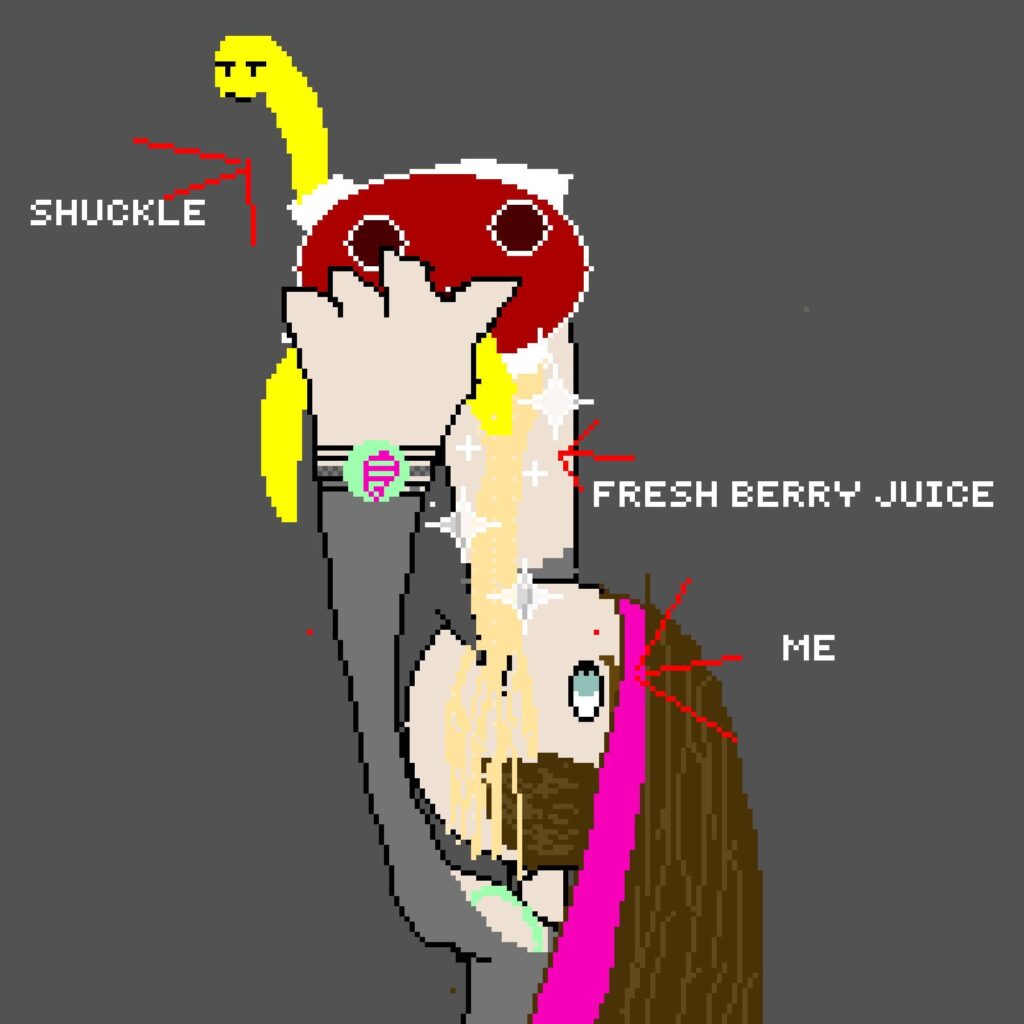 has anyone ever wanted to drink berry juice from the source? just fresh from the shuckle?