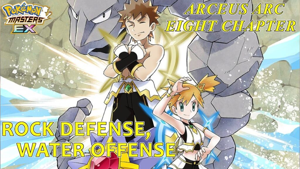 Pokemon Masters EX - Arceus Arc Chapter 8: Rock Defense, Water Offense FULL Story
